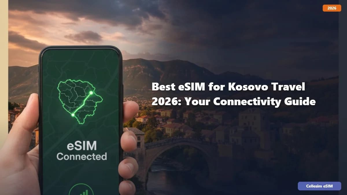 eSIM ที่ดีที่สุดสำหรับการเดินทางไปโคโซโวปี 2026: คู่มือการเชื่อมต่อของคุณ