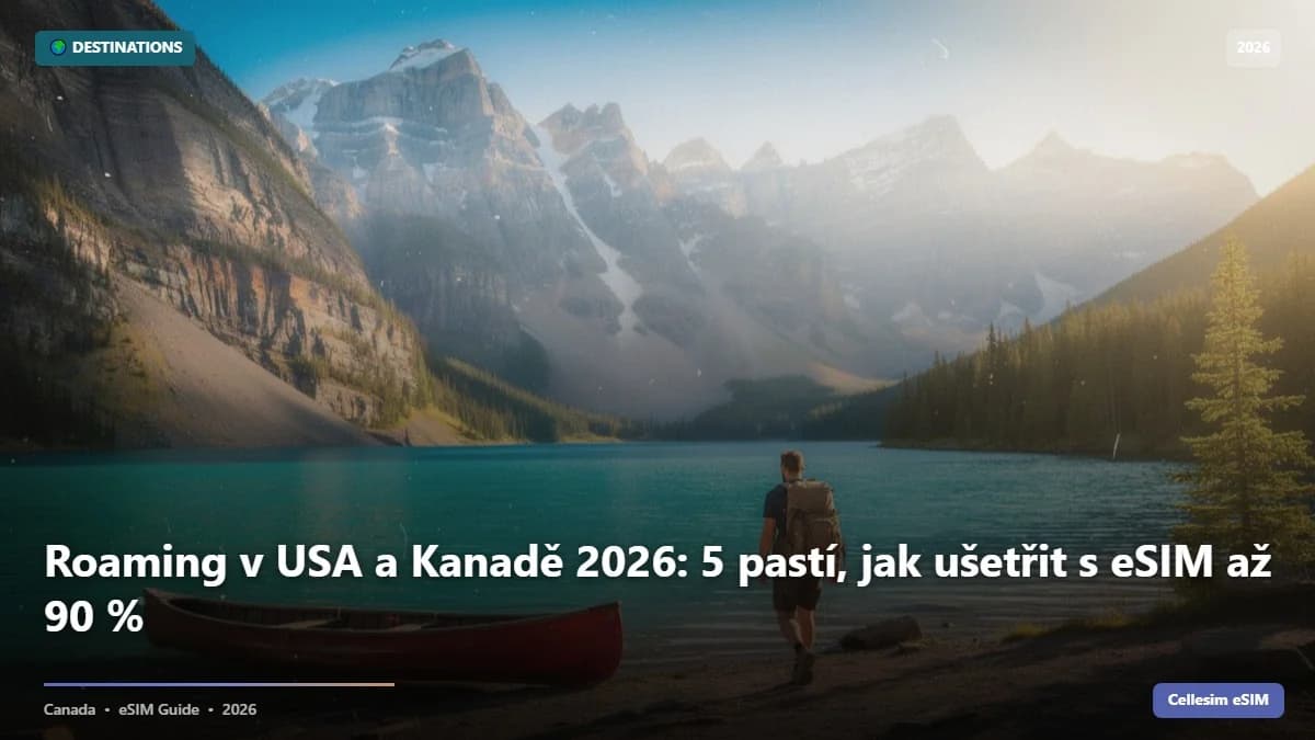 Roaming v USA a Kanadě 2026: 5 pastí, jak ušetřit s eSIM až 90 %